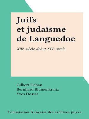 cover image of Juifs et judaïsme de Languedoc